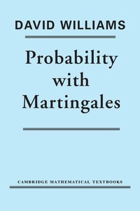 Bild vergrößern Bild: Probability with Martingales - Cambridge University Press