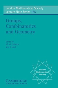 Enlarge image Cover: Groups, Combinatorics and Geometry - Cambridge University Press