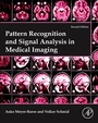 Bild: Pattern Recognition and Signal Analysis in Medical Imaging - Academic Press