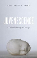 Cover: Juvenescence - University of Chicago Press