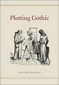 Enlarge image Cover: Plotting Gothic - University of Chicago Press