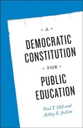 Cover: A Democratic Constitution for Public Education - University of Chicago Press