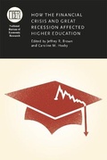 Cover: How the Financial Crisis and Great Recession Affected Higher Education - University of Chicago Press