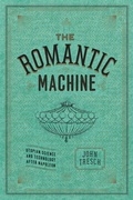 Cover: The Romantic Machine - University of Chicago Press
