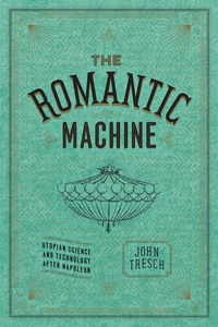 Enlarge image Cover: The Romantic Machine - University of Chicago Press