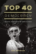 Cover: Top 40 Democracy - University of Chicago Press