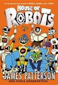 Cover: House of Robots - Little, Brown & Company