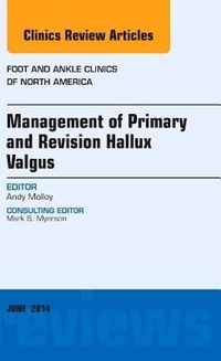 Abbildung von: Management of Primary and Revision Hallux Valgus, An issue of Foot and Ankle Clinics of North America: Volume 19-2 - Elsevier