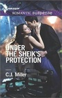 Cover: Under the Sheik's Protection - Harlequin Romantic Suspense