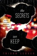 Cover: The Secrets We Keep - Farrar, Straus & Giroux Inc
