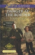 Cover: Danger at the Border - Love Inspired Suspense Larger Print