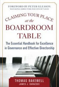 Abbildung von: Claiming Your Place at the Boardroom Table: The Essential Handbook for Excellence in Governance and Effective Directorship - McGraw-Hill Education
