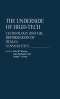 Cover: The Underside of High-Tech - Praeger Publishers Inc