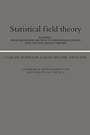 Cover: Statistical Field Theory: Volume 1, From Brownian Motion to Renormalization and Lattice Gauge Theory - Cambridge University Press