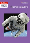Cover: International Primary Science Teacher's Guide 4 - Collins Educational