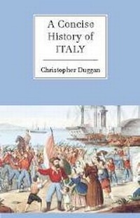 Enlarge image Cover: A Concise History of Italy - Cambridge University Press