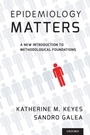 Cover: Epidemiology Matters - Oxford University Press Inc