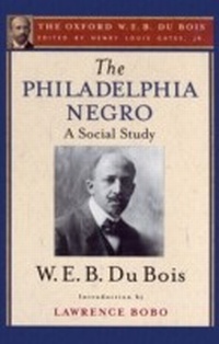 Abbildung von: The Philadelphia Negro (The Oxford W. E. B. Du Bois) - OUP eBook