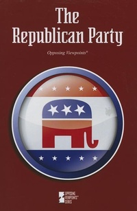Abbildung von: The Republican Party - Greenhaven Press