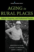 Cover: Aging in Rural Places - Springer Publishing Company