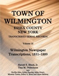 Cover: Town of Wilmington, Essex County, New York, Transcribed Serial Records, Volume 18 - Heritage Books