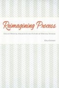 Cover: Reimagining Process - Southern Illinois University Press