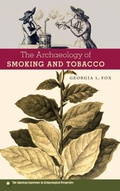 Cover: The Archaeology of Smoking and Tobacco - University Press of Florida