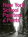 Cover: New York School Painters & Poets - Rizzoli International Publications
