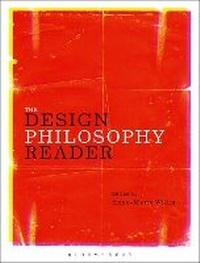 Enlarge image Cover: The Design Philosophy Reader - Bloomsbury Visual Arts
