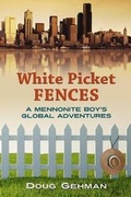 Cover: White Picket Fences - Globe Publishing