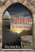 Cover: Watchman! Have You Been Sleeping? - Principle Books Publishers