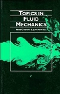 Cover: Topics in Fluid Mechanics - Cambridge University Press