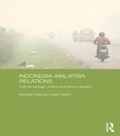 Cover: Indonesia-Malaysia Relations - Routledge