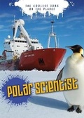 Cover: Polar Scientist - Raintree Publishers