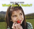 Cover: What Can I Taste? - Raintree Publishers