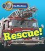 Cover: Big Machines Rescue! - Raintree Publishers