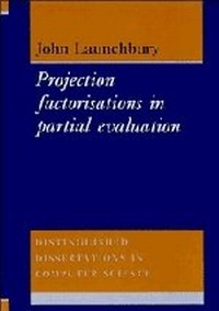 Enlarge image Cover: Project Factorisations in Partial Evaluation - Cambridge University Press