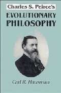 Cover: Charles S. Peirce's Evolutionary Philosophy - Cambridge University Press