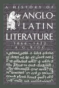 Cover: A History of Anglo-Latin Literature, 1066-1422 - Cambridge University Press