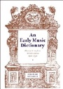Cover: An Early Music Dictionary - Cambridge University Press