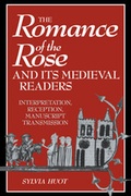Cover: The Romance of the Rose and its Medieval Readers - Cambridge University Press