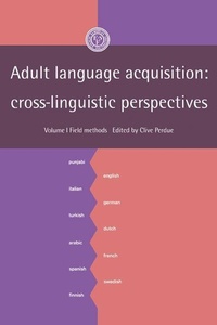 Enlarge image Cover: Adult Language Acquisition: Volume 1, Field Methods - Cambridge University Press