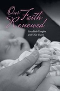 Cover: Our Faith Renewed - CrossBooks Publishing