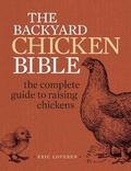 Cover: The Backyard Chicken Bible - Betterway Home