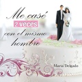 Cover: Me Case 2 Veces Con El Mismo Hombre - PALIBRIO