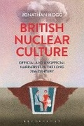Cover: British Nuclear Culture - Bloomsbury Academic USA