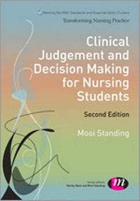 Abbildung von: Clinical Judgement and Decision Making for Nursing Students - Learning Matters Ltd