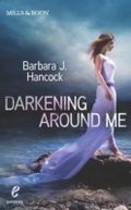 Cover: Darkening Around Me - Mills & Boon