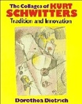 Cover: The Collages of Kurt Schwitters - Cambridge University Press