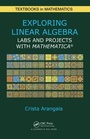 Cover: Exploring Linear Algebra - Chapman & Hall/CRC
